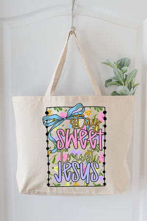 Stay Sweet Trust Jesus Canvas Jumbo Tote