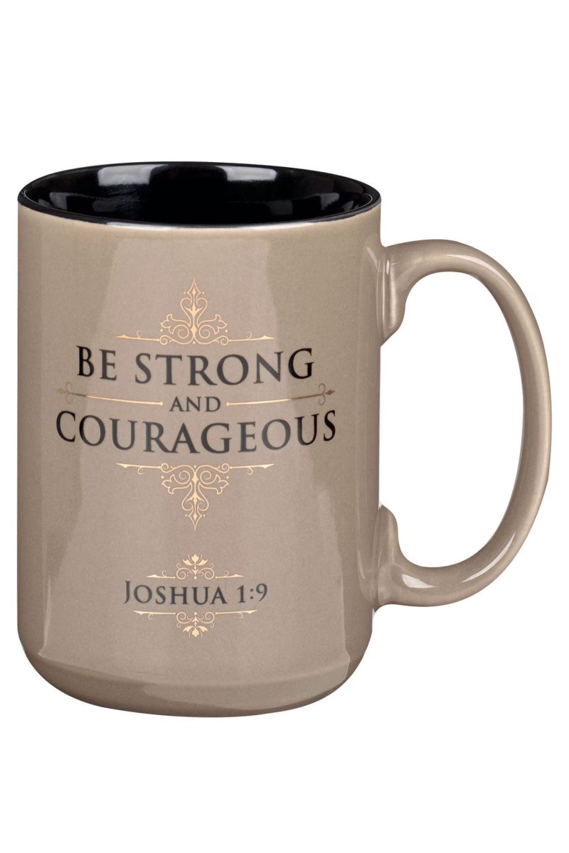 Be Strong and Courageous Tan Mug - Wholesale Accessory Market
