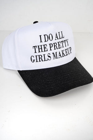 I Do All The Pretty Girls Makeup Embroidered Five Panel Twill Cap - Wholesale Accessory Market