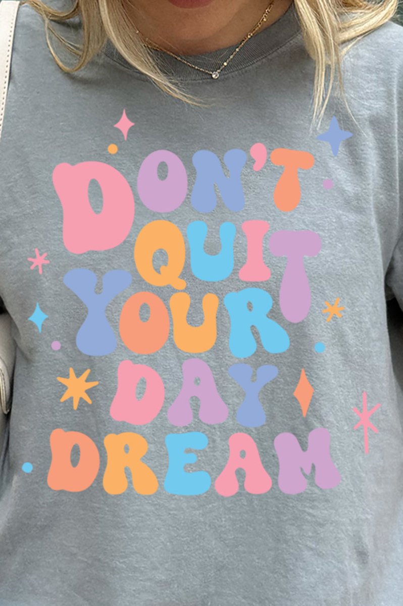 Don't Quit Your Day Dream Comfort Colors Adult Ring - Spun Cotton Tee - Wholesale Accessory Market