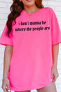 Don't Wanna Be Where The People Are Comfort Colors Adult Ring - Spun Cotton Tee - Wholesale Accessory Market
