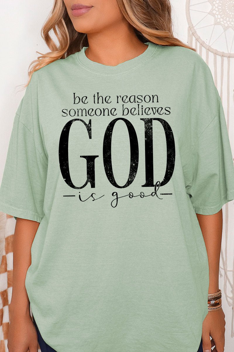 Be The Reason Someone Believes Comfort Colors Adult Ring - Spun Cotton Tee - Wholesale Accessory Market