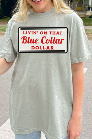Blue Collar Dollar Comfort Colors Adult Ring - Spun Cotton Tee - Wholesale Accessory Market