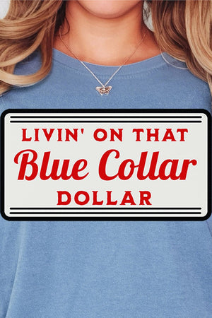 Blue Collar Dollar Comfort Colors Adult Ring - Spun Cotton Tee - Wholesale Accessory Market