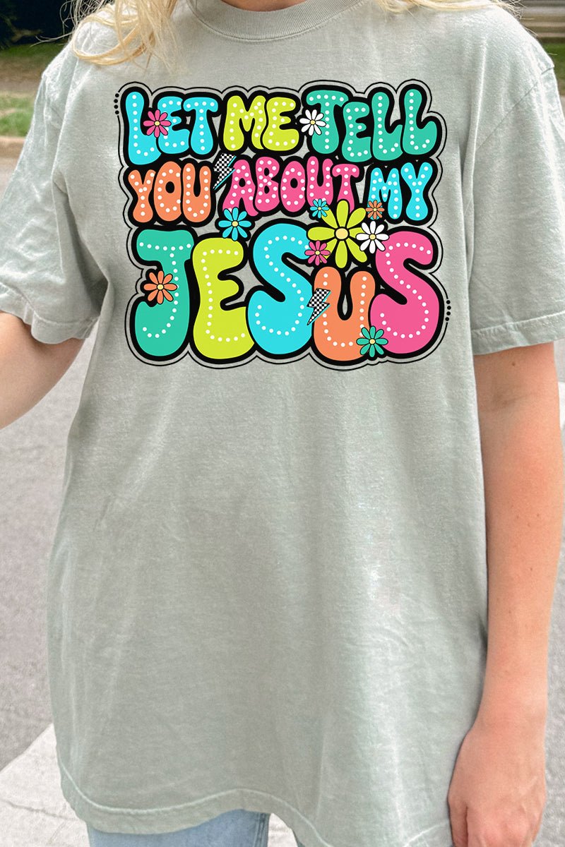 Bubble Tell You About My Jesus Comfort Colors Adult Ring - Spun Cotton Tee - Wholesale Accessory Market