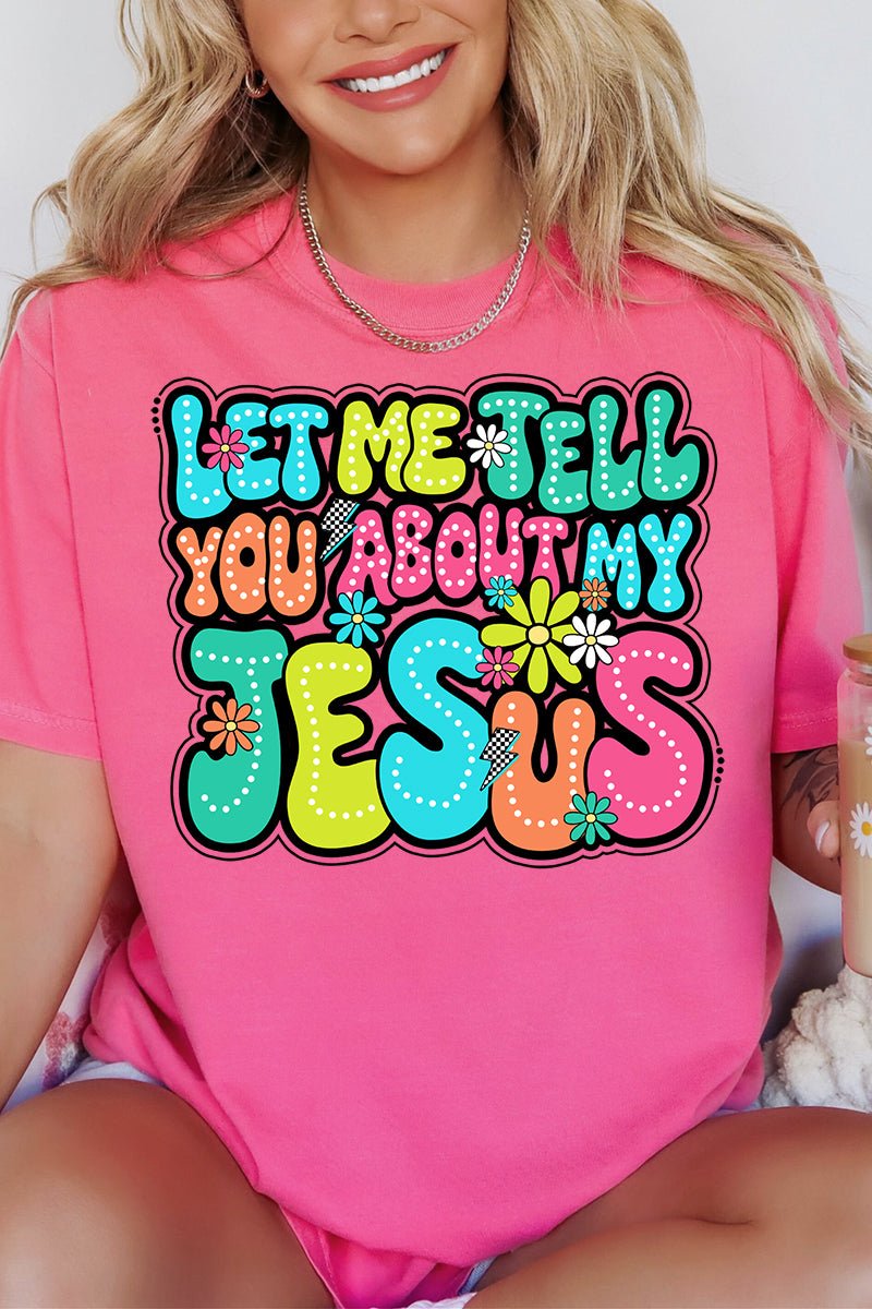 Bubble Tell You About My Jesus Comfort Colors Adult Ring - Spun Cotton Tee - Wholesale Accessory Market