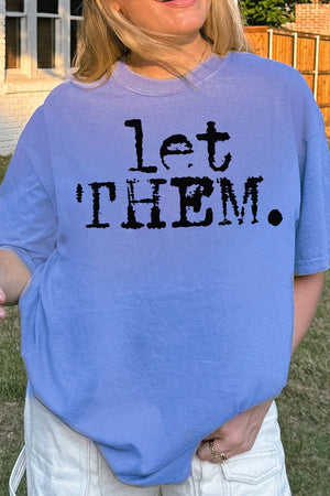 Let Them Comfort Colors Adult Ring - Spun Cotton Tee - Wholesale Accessory Market