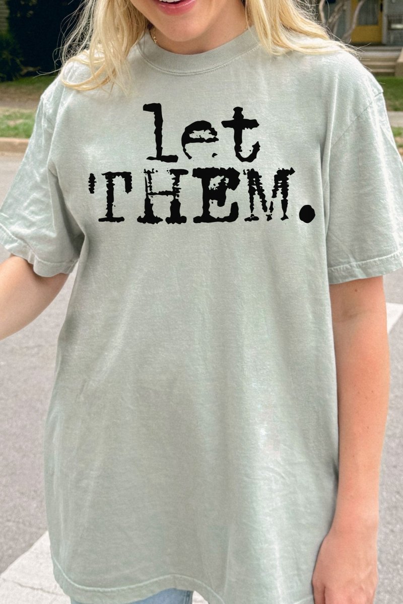 Let Them Comfort Colors Adult Ring - Spun Cotton Tee - Wholesale Accessory Market