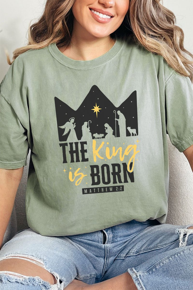The King Is Born Comfort Colors Adult Ring - Spun Cotton Tee - Wholesale Accessory Market