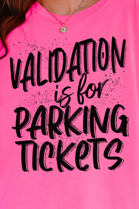 Validation Is For Parking Tickets Comfort Colors Adult Ring - Spun Cotton Tee - Wholesale Accessory Market