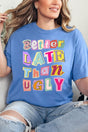 Better Late Than Ugly Comfort Colors Adult Ring - Spun Cotton Tee - Wholesale Accessory Market