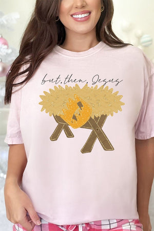 But Then Jesus Comfort Colors Adult Ring - Spun Cotton Tee - Wholesale Accessory Market