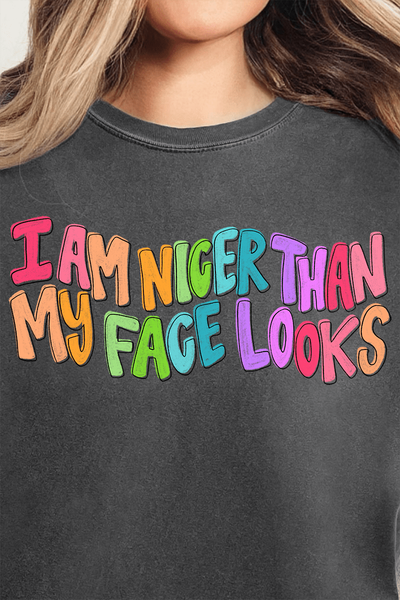Nicer Than My Face Looks Comfort Colors Adult Ring - Spun Cotton Tee - Wholesale Accessory Market