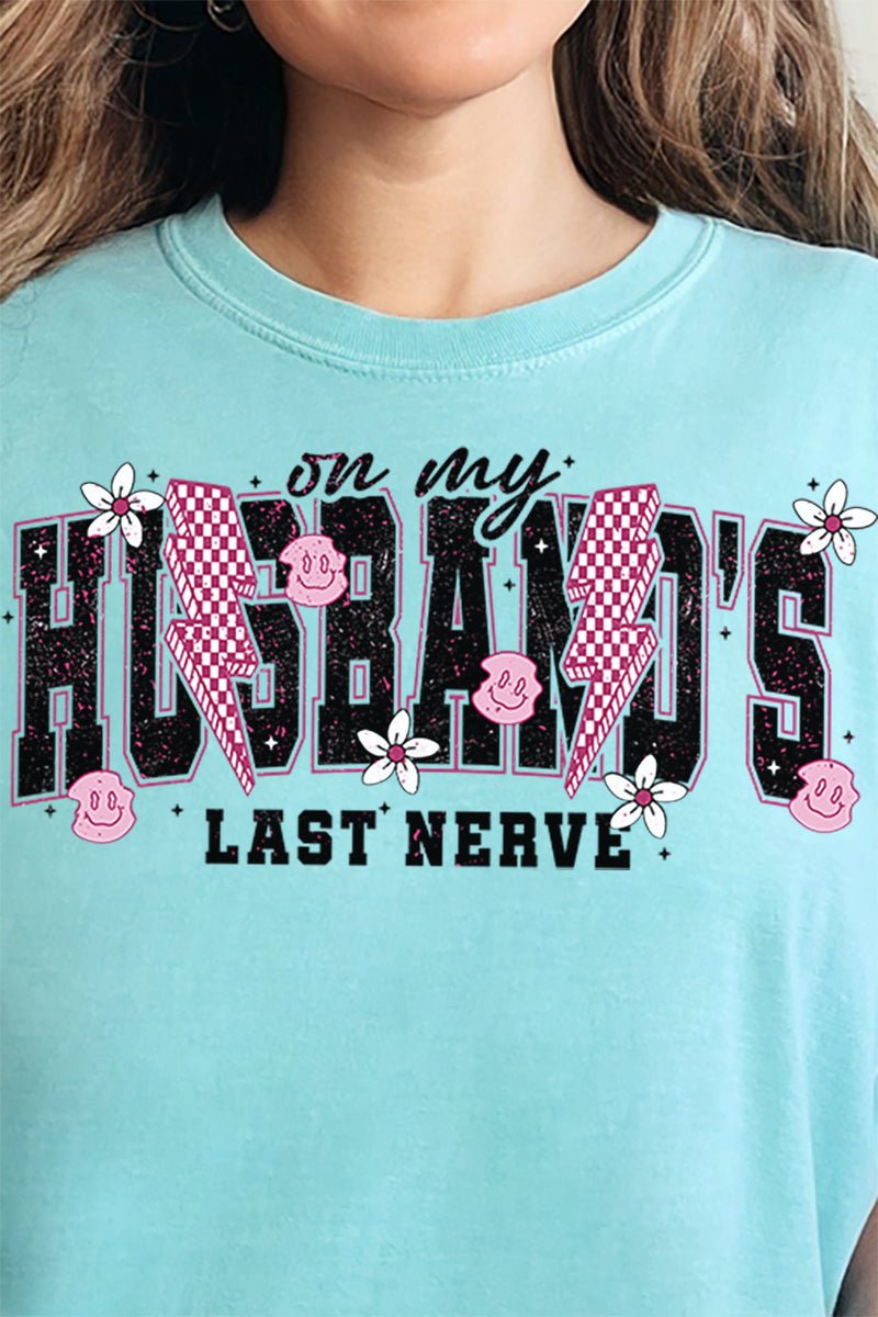On My Husband's Last Nerve Comfort Colors Adult Ring - Spun Cotton Tee - Wholesale Accessory Market