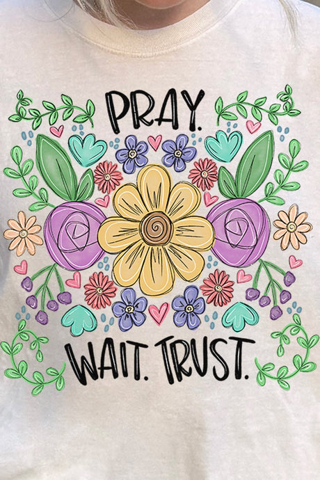 Pray Wait Trust Comfort Colors Adult Ring - Spun Cotton Tee - Wholesale Accessory Market