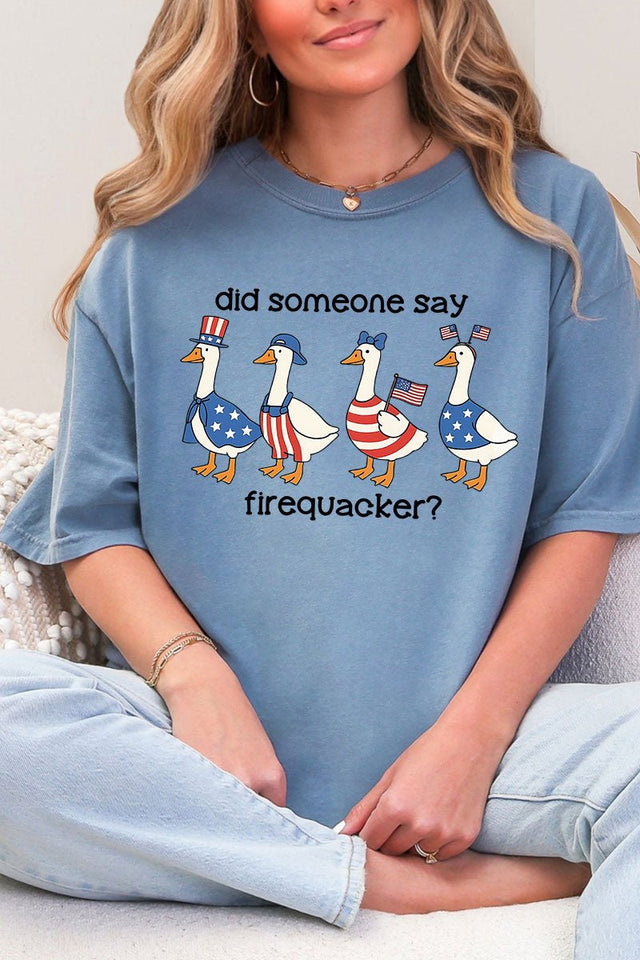 Did Someone Say Firequacker? Comfort Colors Adult Ring - Spun Cotton Tee - Wholesale Accessory Market
