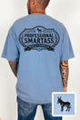 Professional Smartass Front & Back Comfort Colors Adult Ring - Spun Cotton Tee - Wholesale Accessory Market