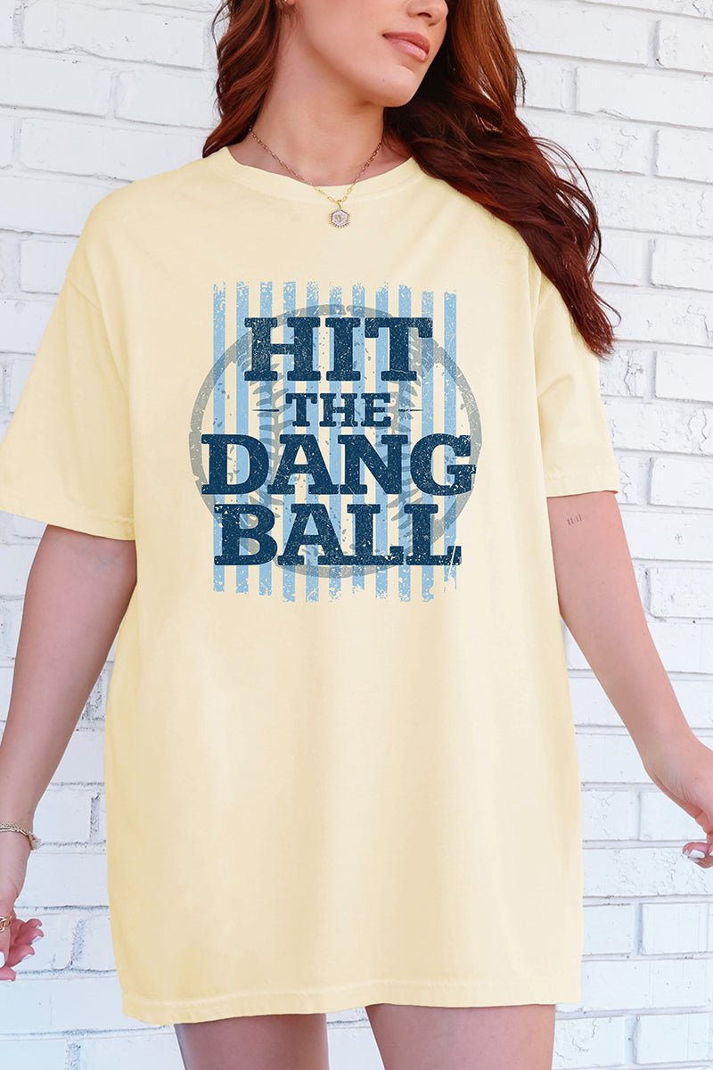 Hit The Dang Ball Comfort Colors Adult Ring - Spun Cotton Tee - Wholesale Accessory Market