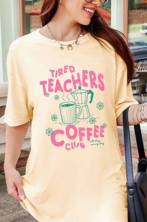 Tired Teachers Coffee Club Comfort Colors Adult Ring-Spun Cotton Tee - Wholesale Accessory Market