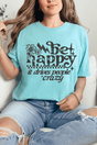 Black Be Happy Comfort Colors Adult Ring-Spun Cotton Tee - Wholesale Accessory Market