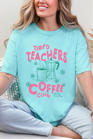 Tired Teachers Coffee Club Comfort Colors Adult Ring-Spun Cotton Tee - Wholesale Accessory Market