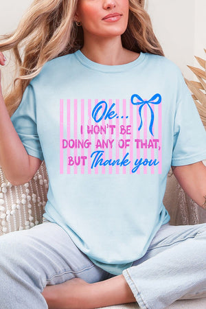 Won't Be Doing Any Of That Comfort Colors Adult Ring - Spun Cotton Tee - Wholesale Accessory Market