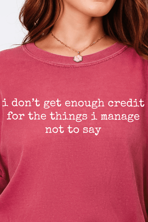 I Don't Get Enough Credit Comfort Colors Adult Ring - Spun Cotton Tee - Wholesale Accessory Market