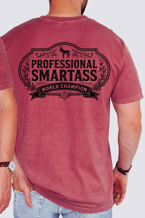 Professional Smartass Front & Back Comfort Colors Adult Ring - Spun Cotton Tee - Wholesale Accessory Market