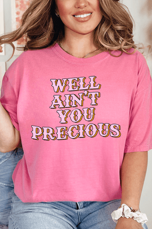 Well Ain't You Precious Comfort Colors Adult Ring - Spun Cotton Tee - Wholesale Accessory Market