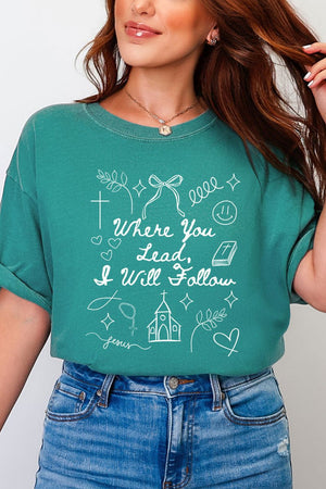 Where You Lead, I Will Follow Comfort Colors Adult Ring - Spun Cotton Tee - Wholesale Accessory Market