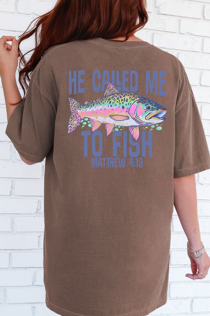 He Called Me To Fish Front & Back Comfort Colors Adult Ring - Spun Cotton Tee - Wholesale Accessory Market