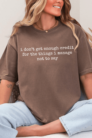 I Don't Get Enough Credit Comfort Colors Adult Ring - Spun Cotton Tee - Wholesale Accessory Market