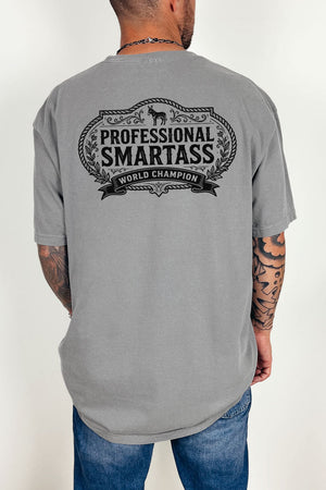 Professional Smartass Front & Back Comfort Colors Adult Ring - Spun Cotton Tee - Wholesale Accessory Market