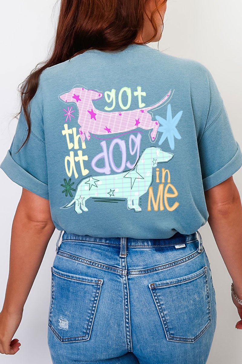 Got That Dog In Me Front & Back Comfort Colors Adult Ring-Spun Cotton Tee - Wholesale Accessory Market
