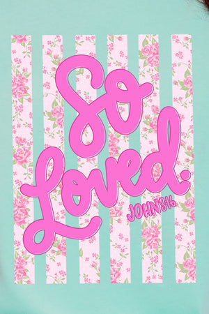 Floral So Loved Comfort Colors Adult Ring - Spun Cotton Tee - Wholesale Accessory Market