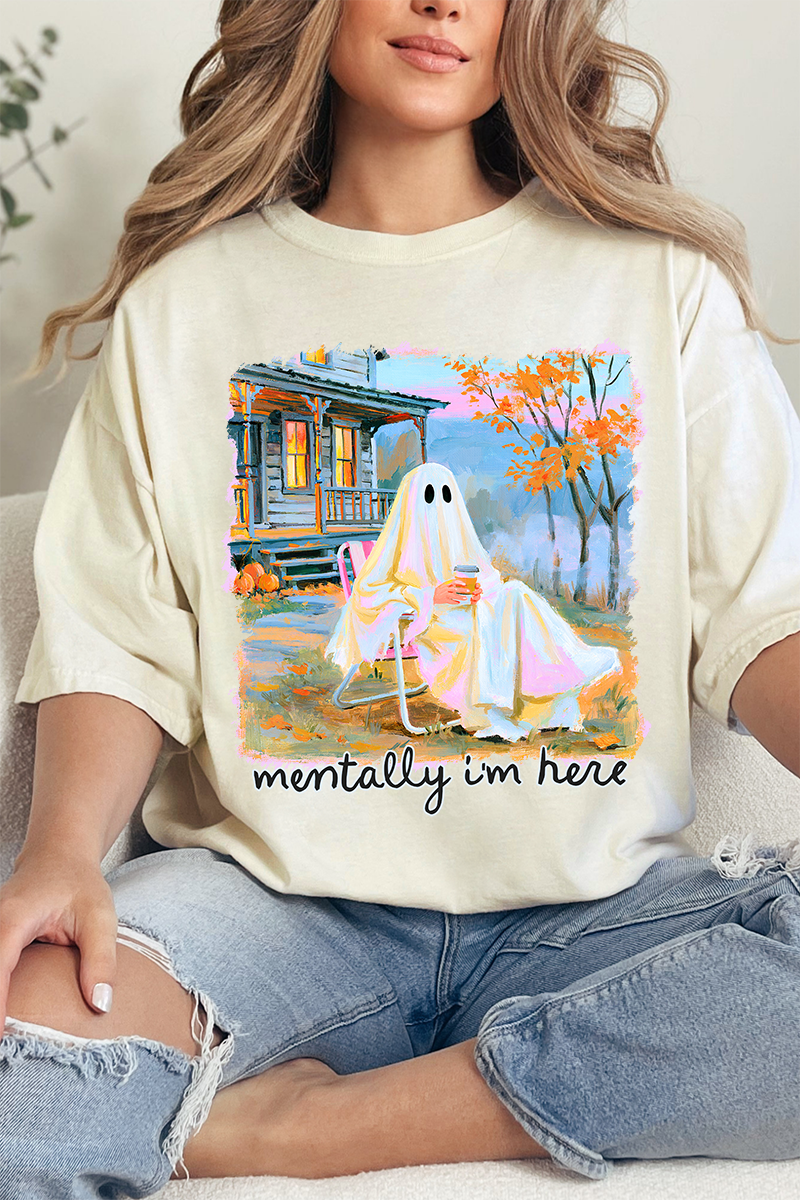 Ghost Mentally I'm Here Comfort Colors Adult Ring-Spun Cotton Tee - Wholesale Accessory Market