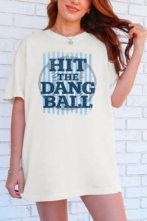 Hit The Dang Ball Comfort Colors Adult Ring - Spun Cotton Tee - Wholesale Accessory Market
