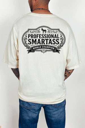 Professional Smartass Front & Back Comfort Colors Adult Ring - Spun Cotton Tee - Wholesale Accessory Market