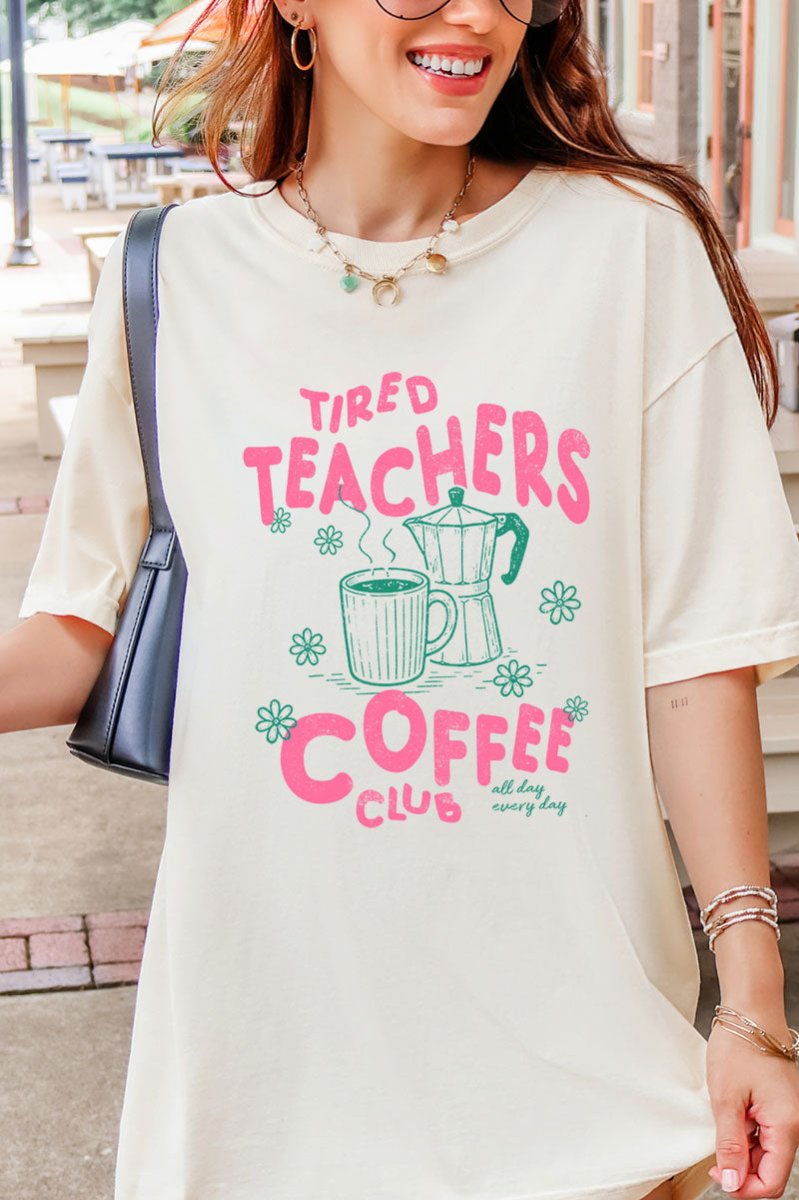 Tired Teachers Coffee Club Comfort Colors Adult Ring-Spun Cotton Tee - Wholesale Accessory Market