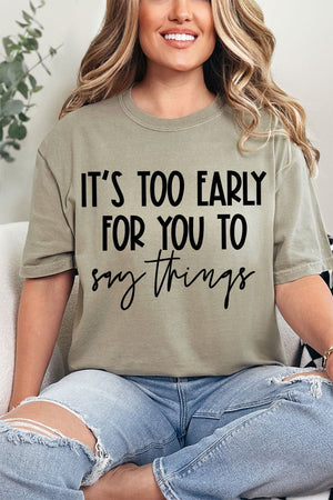It's Too Early Comfort Colors Adult Ring - Spun Cotton Tee - Wholesale Accessory Market
