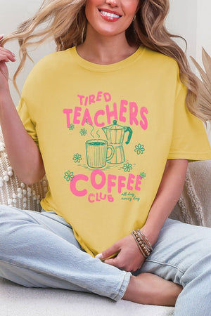 Tired Teachers Coffee Club Comfort Colors Adult Ring-Spun Cotton Tee - Wholesale Accessory Market