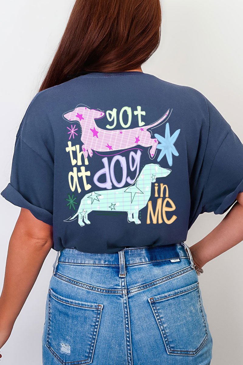 Got That Dog In Me Front & Back Comfort Colors Adult Ring-Spun Cotton Tee - Wholesale Accessory Market