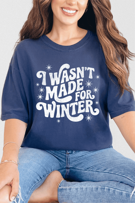 Wasn't Made For Winter Comfort Colors Adult Ring - Spun Cotton Tee - Wholesale Accessory Market