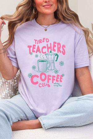 Tired Teachers Coffee Club Comfort Colors Adult Ring-Spun Cotton Tee - Wholesale Accessory Market