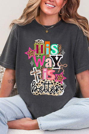 Bold His Way Is Better Comfort Colors Adult Ring - Spun Cotton Tee - Wholesale Accessory Market