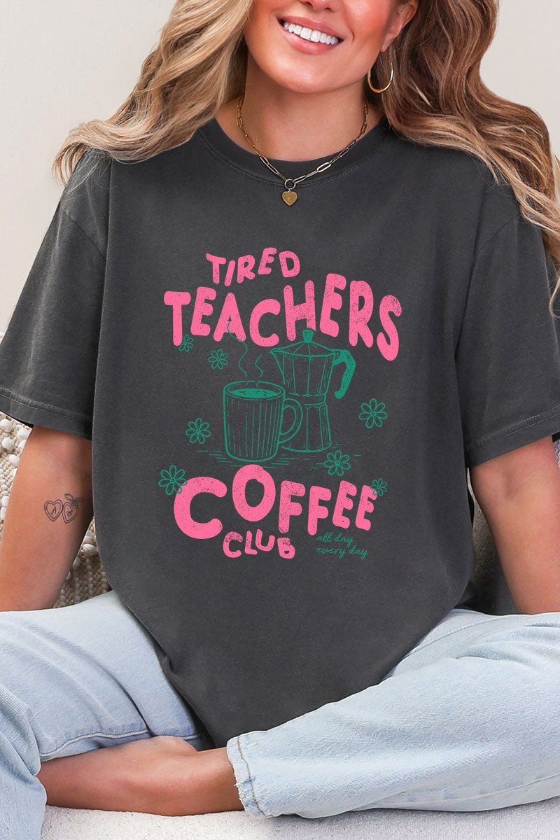 Tired Teachers Coffee Club Comfort Colors Adult Ring-Spun Cotton Tee - Wholesale Accessory Market