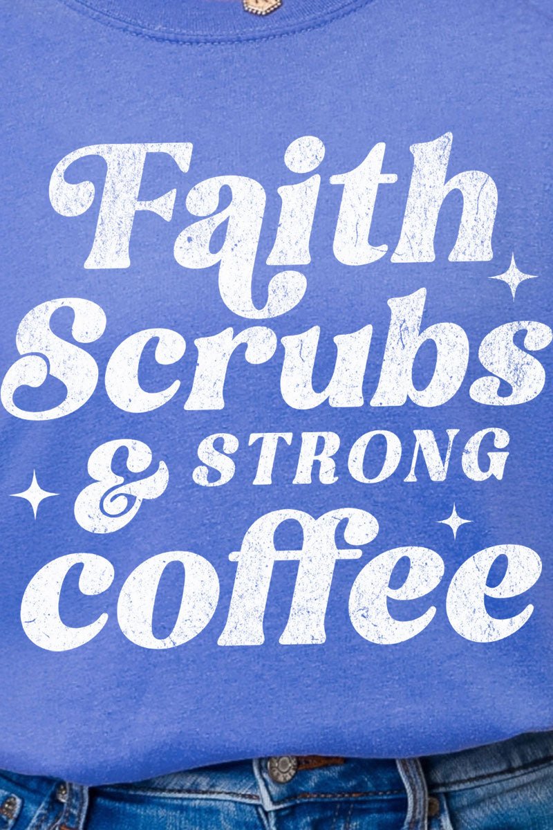 Faith, Scrubs, And Strong Coffee Comfort Colors Adult Ring - Spun Cotton Tee - Wholesale Accessory Market