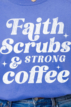 Faith, Scrubs, And Strong Coffee Comfort Colors Adult Ring - Spun Cotton Tee - Wholesale Accessory Market