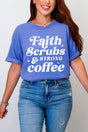 Faith, Scrubs, And Strong Coffee Comfort Colors Adult Ring - Spun Cotton Tee - Wholesale Accessory Market