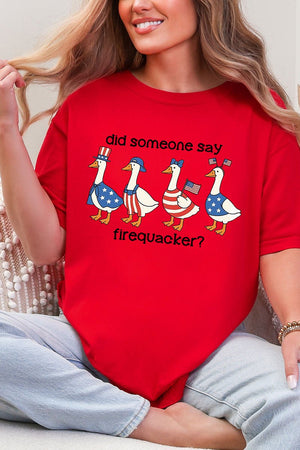 Did Someone Say Firequacker? Comfort Colors Adult Ring - Spun Cotton Tee - Wholesale Accessory Market